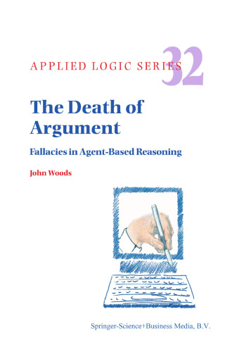 The Death of Argument: Fallacies in Agent Based Reasoning