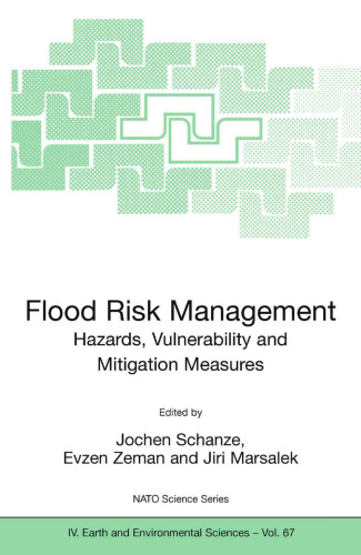 Flood Risk Management: Hazards, Vulnerability and Mitigation Measures