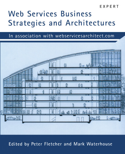 Web Services Business Strategies and Architectures