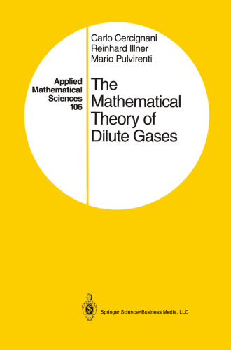 The Mathematical Theory of Dilute Gases