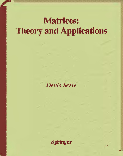 Matrices: theory and applications
