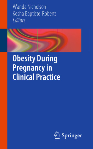 Obesity During Pregnancy in Clinical Practice
