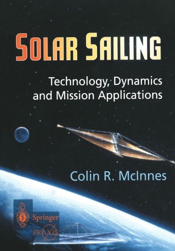Solar Sailing: Technology, Dynamics and Mission Applications