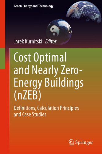 Cost Optimal and Nearly Zero-Energy Buildings (nZEB): Definitions, Calculation Principles and Case Studies
