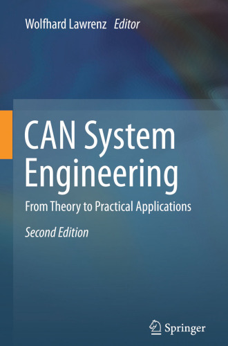 CAN System Engineering: From Theory to Practical Applications