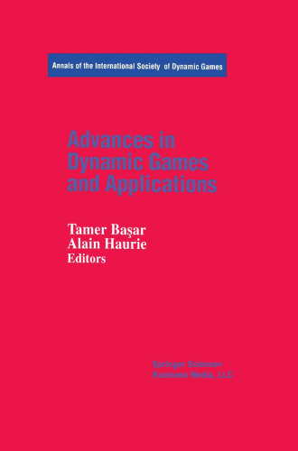 Advances in Dynamic Games and Applications