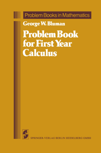 Problem Book for First Year Calculus
