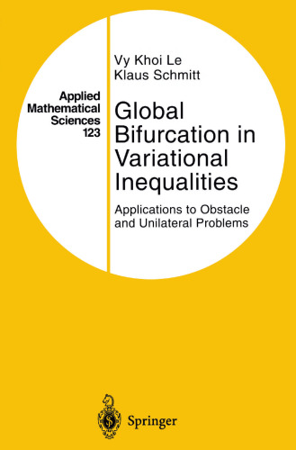 Global Bifurcation in Variational Inequalities: Applications to Obstacle and Unilateral Problems