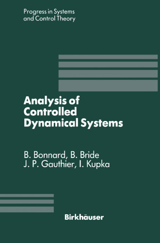 Analysis of Controlled Dynamical Systems: Proceedings of a Conference held in Lyon, France, July 1990