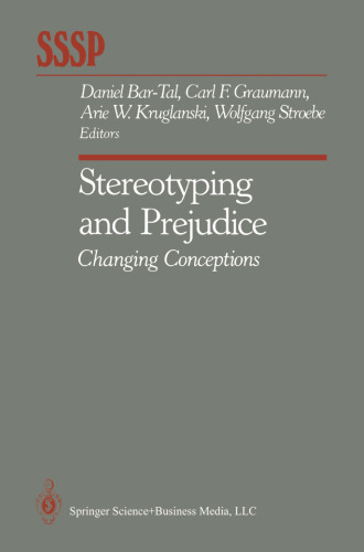 Stereotyping and Prejudice: Changing Conceptions