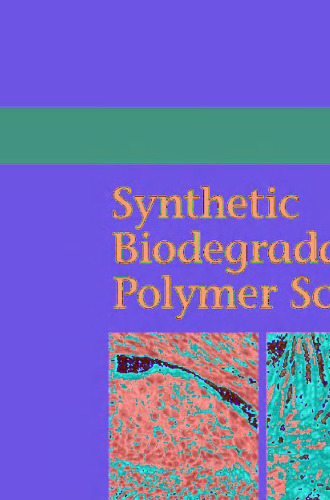 Synthetic Biodegradable Polymer Scaffolds