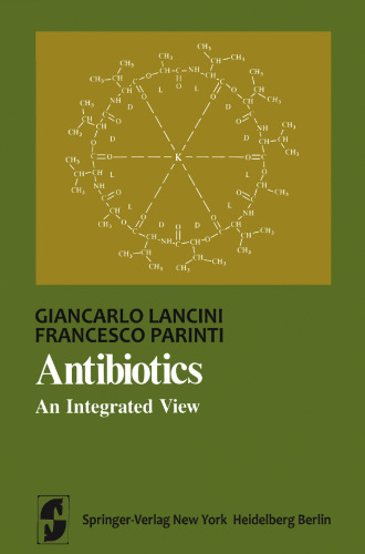 Antibiotics: An Integrated View