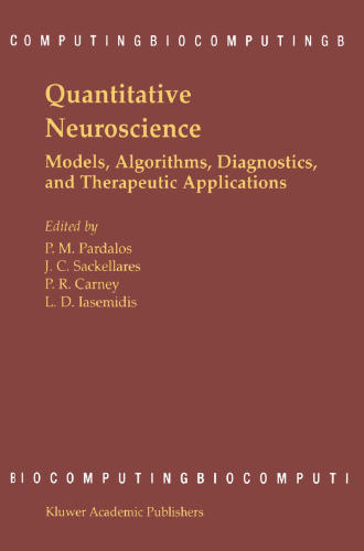 Quantitative Neuroscience: Models, Algorithms, Diagnostics, and Therapeutic Applications
