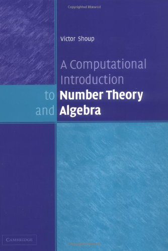 A computational introduction to number theory and algebra