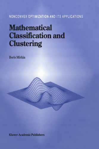 Mathematical Classification and Clustering