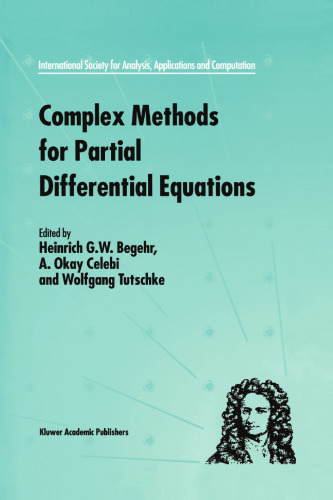 Complex Methods for Partial Differential Equations
