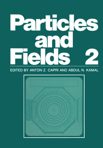 Particles and Fields 2