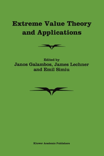 Extreme Value Theory and Applications: Proceedings of the Conference on Extreme Value Theory and Applications, Volume 1 Gaithersburg Maryland 1993
