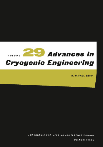 Advances in Cryogenic Engineering: Volume 29