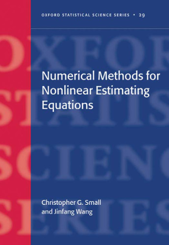 Numerical methods for nonlinear estimating equations