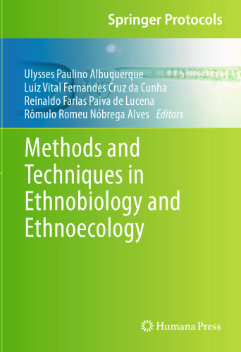 Methods and Techniques in Ethnobiology and Ethnoecology