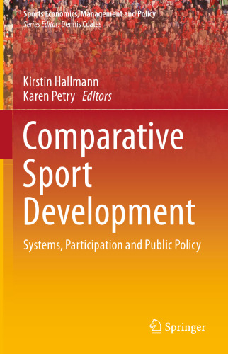 Comparative Sport Development: Systems, Participation and Public Policy