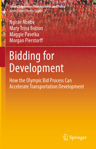 Bidding for Development: How the Olympic Bid Process Can Accelerate Transportation Development
