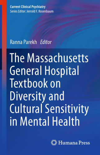 The Massachusetts General Hospital Textbook on Diversity and Cultural Sensitivity in Mental Health