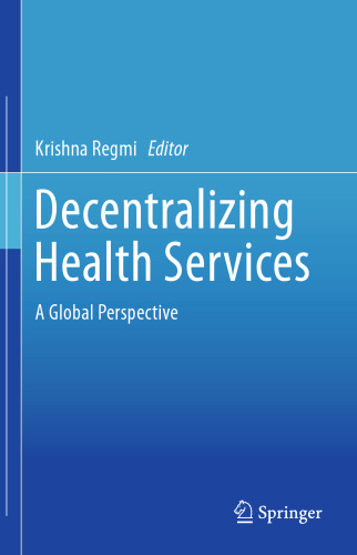 Decentralizing Health Services: A Global Perspective