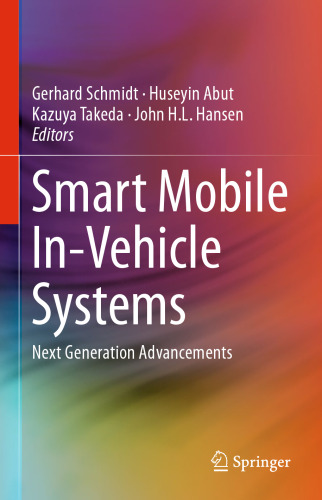 Smart Mobile In-Vehicle Systems: Next Generation Advancements
