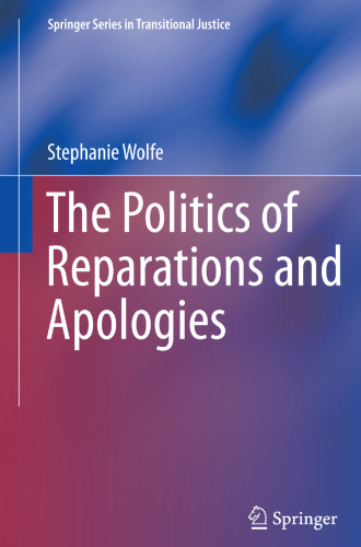 The Politics of Reparations and Apologies