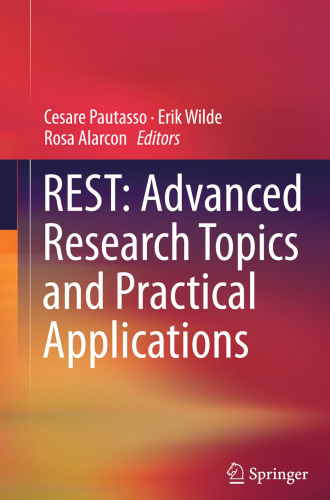 REST: Advanced Research Topics and Practical Applications