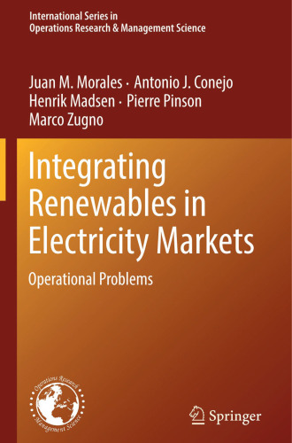 Integrating Renewables in Electricity Markets: Operational Problems