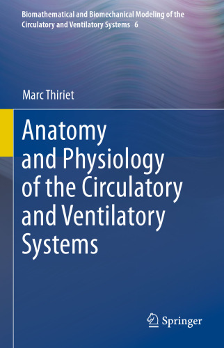 Anatomy and Physiology of the Circulatory and Ventilatory Systems