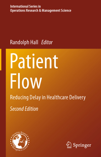 Patient Flow: Reducing Delay in Healthcare Delivery