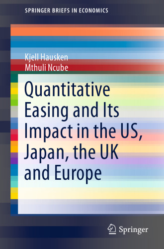 Quantitative Easing and Its Impact in the US, Japan, the UK and Europe