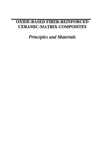 Oxide-Based Fiber-Reinforced Ceramic-Matrix Composites: Principles and Materials