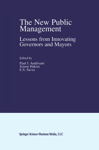 The New Public Management: Lessons from Innovating Governors and Mayors