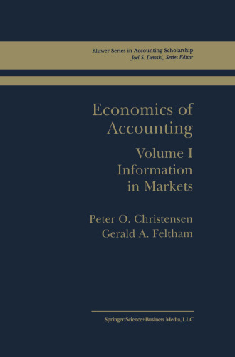 Economics of Accounting: Information in Markets