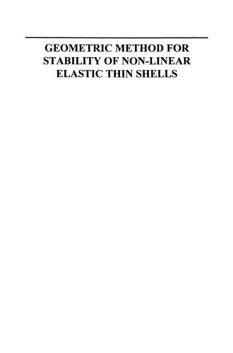 Geometric Method for Stability of Non-Linear Elastic Thin Shells
