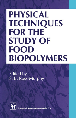 Physical Techniques for the Study of Food Biopolymers
