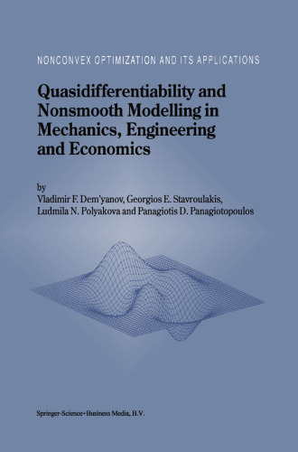 Quasidifferentiability and Nonsmooth Modelling in Mechanics, Engineering and Economics
