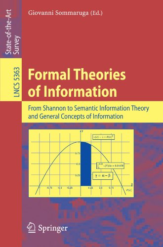 Formal Theories of Information: From Shannon to Semantic Information Theory and General Concepts of Information