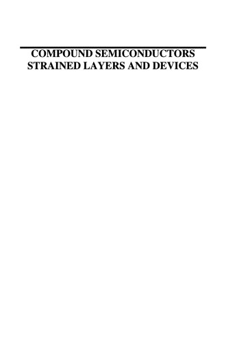 Compound Semiconductors Strained Layers and Devices