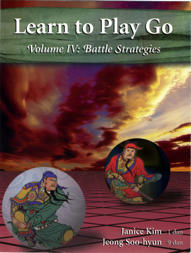 Learn to play go. Volume IV, Battle strategies
