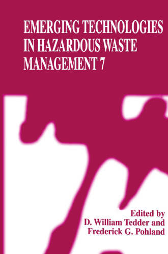 Emerging Technologies in Hazardous Waste Management 7