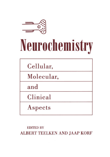 Neurochemistry: Cellular, Molecular, and Clinical Aspects