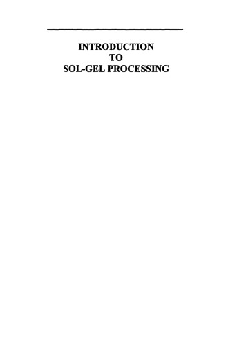 Introduction to Sol-Gel Processing