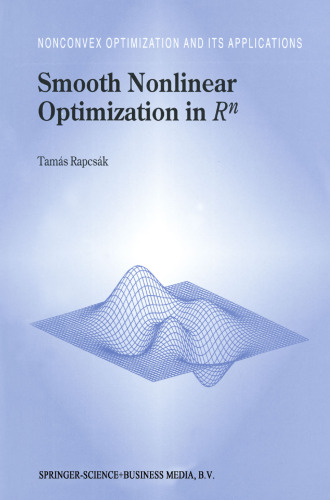 Smooth Nonlinear Optimization in R  n