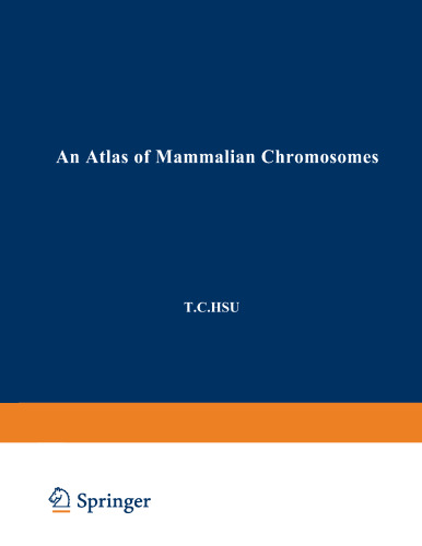 An Atlas of Mammalian Chromosomes: Volume 2
